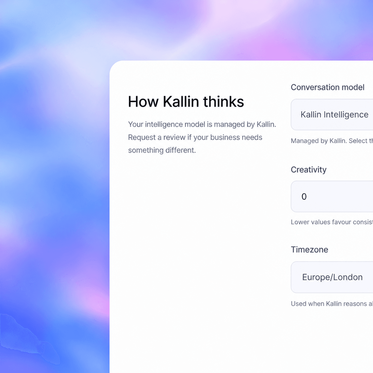 Example Kallin Intelligence settings showing the How Kallin thinks panel. Demonstration data.